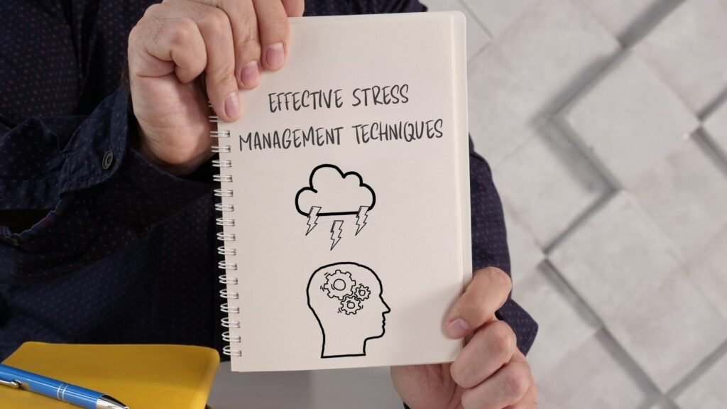 Effective Stress Management Techniques
